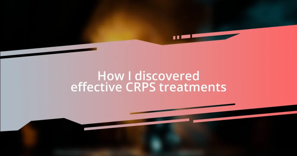 How I discovered effective CRPS treatments