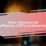 How I discovered effective CRPS treatments