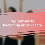 My journey to becoming an advocate