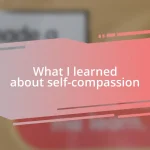 What I learned about self-compassion